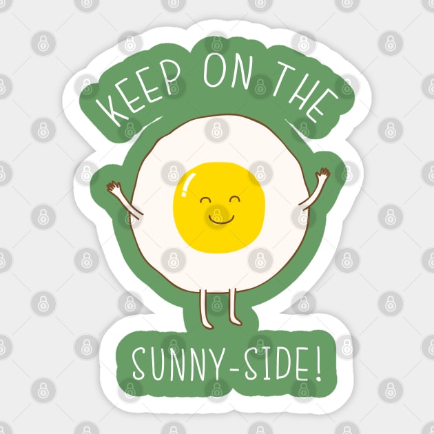 Keep on the sunny side Sticker by milkyprint